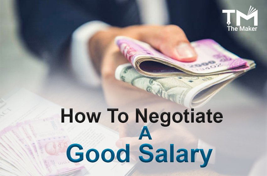  How To Negotiate A Good Salary