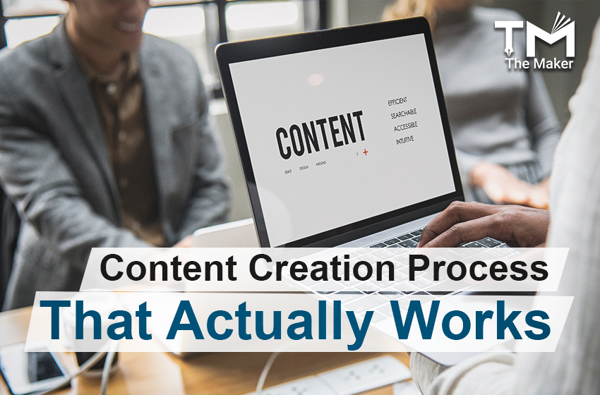 Content Creation Process That Actually Works