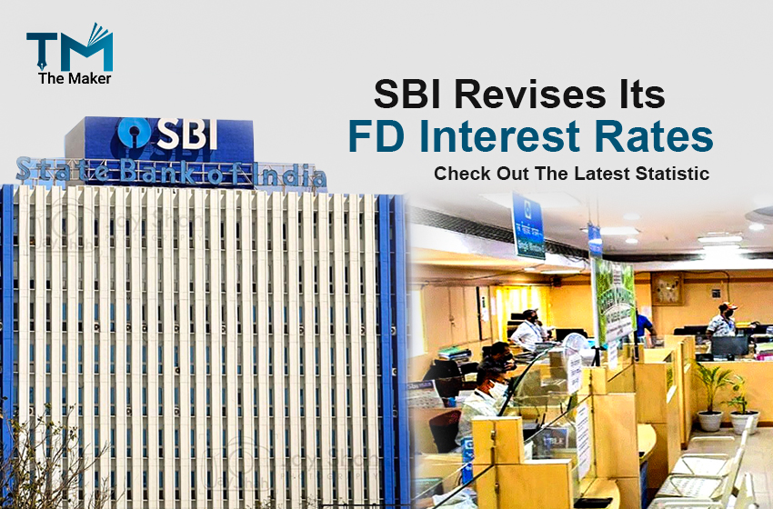  SBI Revises Its FD Interest Rates. Check Out The Latest Statistic