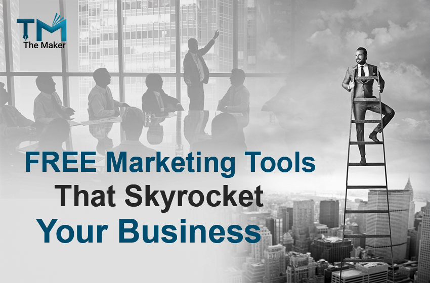  Free Marketing Tools That Will Really Skyrocket Your Business