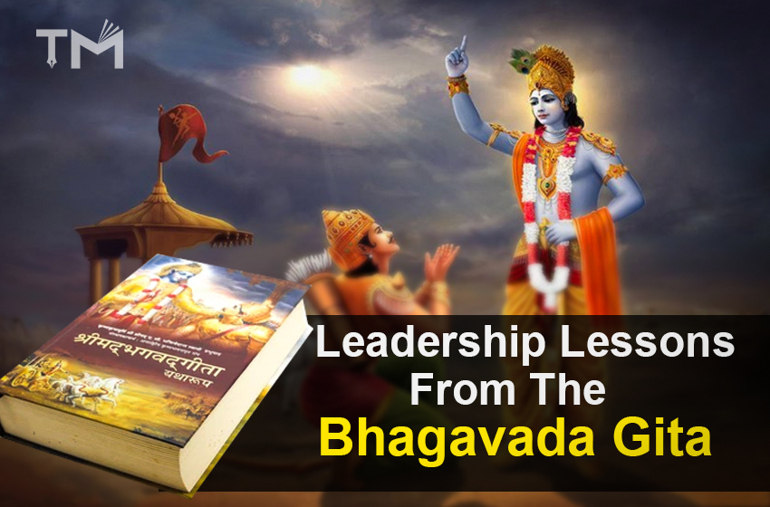  Leadership Lessons From The Bhagavad Gita