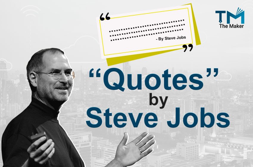  Quotes By Steve Jobs